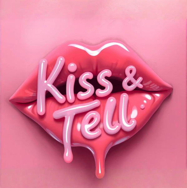 Kiss & Tell